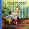 My Grandma is a Musician: Η γιαγιά μου είναι μουσι