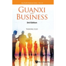 Guanxi and Business (3rd Ed)
