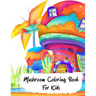 Mushrooms Coloring Book for kids: Activity Coloring Relief, Mushrooms Simple designs for kids