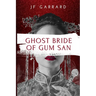 Ghost Bride of Gum San