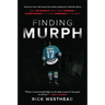 Finding Murph: How Joe Murphy Went from Winning a Championship to Living Homeless in the Bush