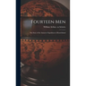 Fourteen Men; the Story of the Antarctic Expedition to Heard Island