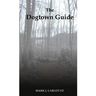 The Dogtown Guide