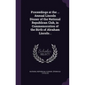 Proceedings at the ... Annual Lincoln Dinner of the National Republican Club, in Commemoration of the Birth of Abraham Lincoln ..