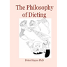 The Philosophy of Dieting