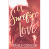 A Surefire Love
