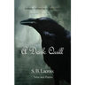 A Dark Quill: Tales & Poems