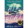 Air Boat: Love is an Adventure