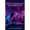 Beat, Writings & Ramblings