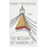 The Messiah of Shangri-La