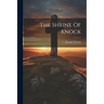 The Shrine Of Knock