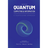 Quantum Computing and Information: A Scaffolding Approach (2e)