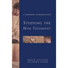 Studying the New Testament: A Fortress Introduction