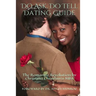 Do Ask, Do Tell: The Romantic Revolution Dating Guide