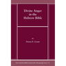 Divine Anger in the Hebrew Bible