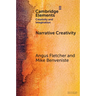 Narrative Creativity: An Introduction to How and Why