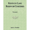 Kentucky Lake Reservoir Cemeteries, Volume 1