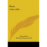Nora: A Play (1882)