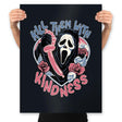 Kill them with Kindness - Prints by RIPT Apparel - Vysn