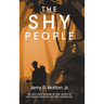 The Shy People: We are only bound by the limits in our minds that we set for ourselves.
