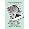 Show-Me Atrocities: Infamous Incidents in Missouri History
