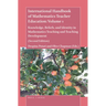 The Handbook of Mathematics Teacher Education: Volume 1
