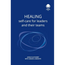 Healing: Self care for leaders and their teams