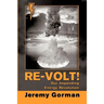 Re-Volt! Our Impending Energy Revolution