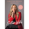 Sister Wife: A Memoir of Faith, Family, and Finding Freedom