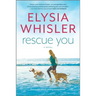 Rescue You