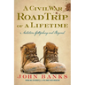 A Civil War Road Trip of a Lifetime: Antietam, Gettysburg, and Beyond