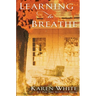 Learning to Breathe