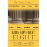God's Magnificent Eight: 8 Essential Non-negotiable Pillars of the Faith Centered in Christ