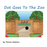Dot Goes To The Zoo