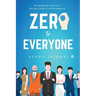 Zero To Everyone: The Marketing Playbook to Become Visible in the Marketplace