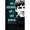 The Successful Life of Jack Rybicki: A Middle Falls Time Travel Story