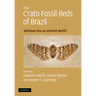 The Crato Fossil Beds of Brazil: Window Into an Ancient World
