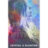 The Calm Within
