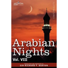 Arabian Nights, in 16 Volumes: Vol. VIII