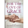 For the Love of Grace