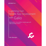 Lightning-Fast Mobile App Development with Galio: Build stylish cross-platform mobile apps with Galio and React Native