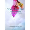 Open Hearted: Essays on Buddhist Study and Practice