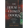 The House of Closed Doors