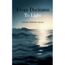 From Darkness to Light