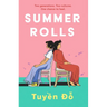 Summer Rolls: The Epic, Heartwarming, Page-Turning Debut Novel