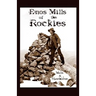 Enos Mills of the Rockies