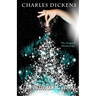 A Chrismas Carol - The Original Manuscript