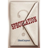Speculation
