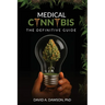 Medical Cannabis: The Definitive Guide