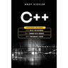 C++: This book includes: C++ Basics for Beginners + C++ Common used Libraries + C++ Performance Coding